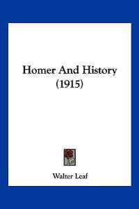 Homer And History (1915)