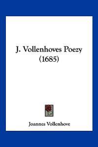 J. Vollenhoves Poezy (1685)