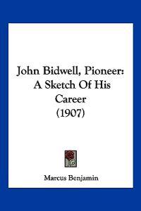 John Bidwell, Pioneer