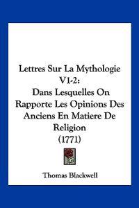 Lettres Sur La Mythologie V1-2
