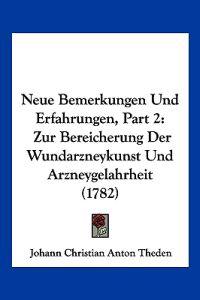 Theden, J: Neue Bemerkungen Und Erfahrungen, Part 2