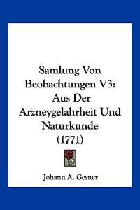 Gesner, J: Samlung Von Beobachtungen V3