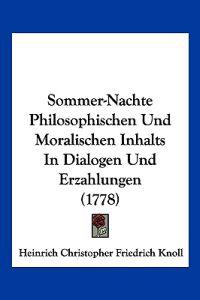 Knoll, H: Sommer-Nachte Philosophischen Und Moralischen Inha