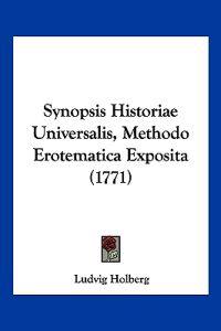 Synopsis Historiae Universalis, Methodo Erotematica Exposita (1771)