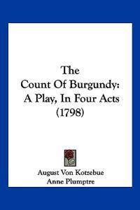 Bokomslag for "The Count Of Burgundy"