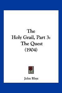 The Holy Grail, Part 3