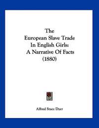 Kirjan kansi "The European Slave Trade In English Girls"