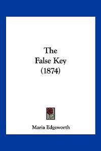 Bokomslag for "The False Key (1874)"