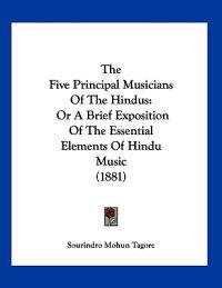 The Five Principal Musicians Of The Hindus