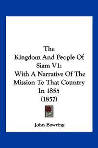 Bokomslag för "The Kingdom and People of Siam"