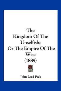 The Kingdom of the Unselfish