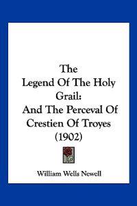 The Legend Of The Holy Grail