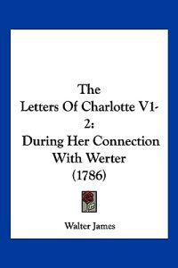 The Letters Of Charlotte V1-2