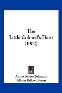The Little Colonel's Hero (1902)