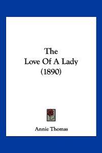 The Love Of A Lady (1890)