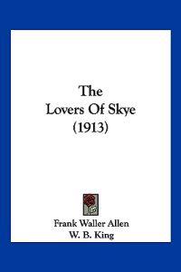 The Lovers Of Skye (1913)