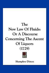 The New Law Of Fluids
