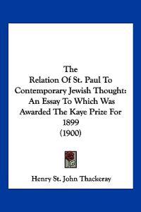 The Relation of St. Paul to Contemporary Jewish Thought