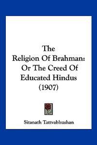 The Religion Of Brahman