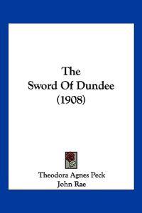The Sword Of Dundee (1908)