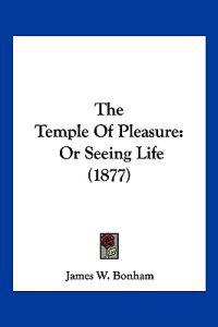 The Temple Of Pleasure