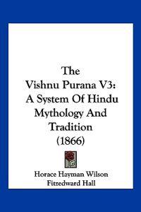 The Vishnu Purana V3