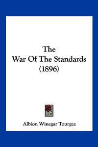 The War Of The Standards (1896)