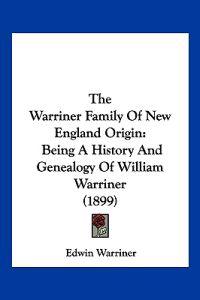 The Warriner Family Of New England Origin