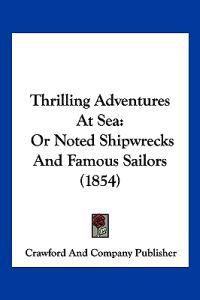 Thrilling Adventures At Sea