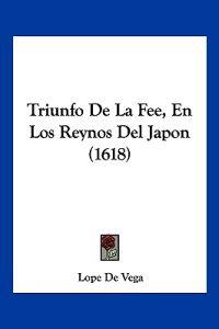 Triunfo de La Fee, En Los Reynos del Japon (1618)