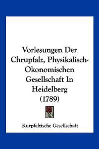 Gesellschaft, K: Vorlesungen Der Chrupfalz, Physikalisch-Oko
