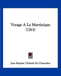 Voyage A La Martinique (1763)