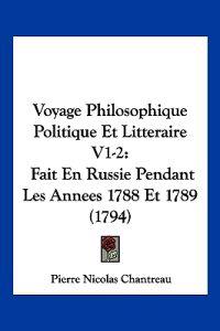 Voyage Philosophique Politique Et Litteraire V1-2