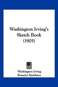 Washington Irving's Sketch Book (1905)
