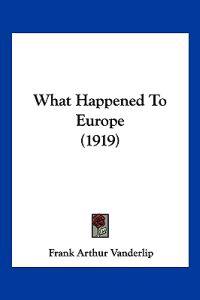 What Happened To Europe (1919)