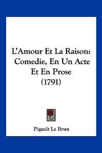 L'Amour Et La Raison