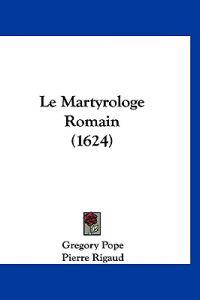 Le Martyrologe Romain (1624)
