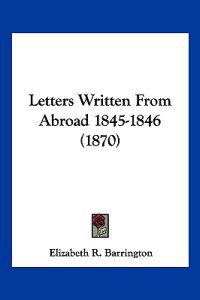 Bokomslag for "Letters Written From Abroad 1845-1846 (1870)"