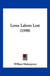 Bokomslag for "Loves Labors Lost (1598)"