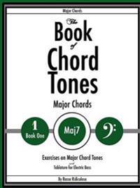 The Book of Chord Tones - Major 7 Chords