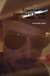 Supplemental: Collected Q Reports 2009 - 2050
