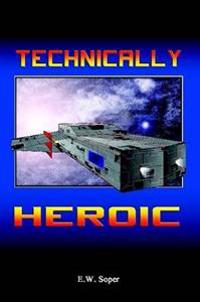 Technically Heroic