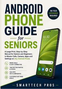 Android Phone Guide for Seniors