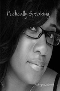 Poetically Speaking
