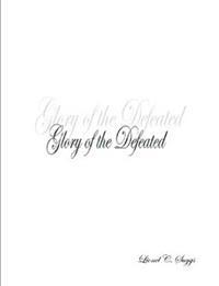 Glory of the Defeated