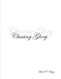 Chasing Glory