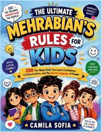 The Ultimate Mehrabian's Rules For Kids