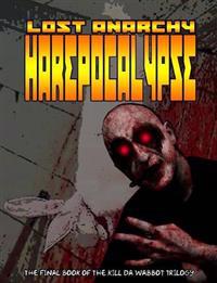 Lost Anarchy: HAREPOCALYPSE