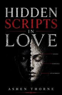 Hidden Scripts In Love