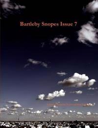 Bartleby Snopes Issue 7